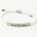 Always Love Being Silver Bracelet