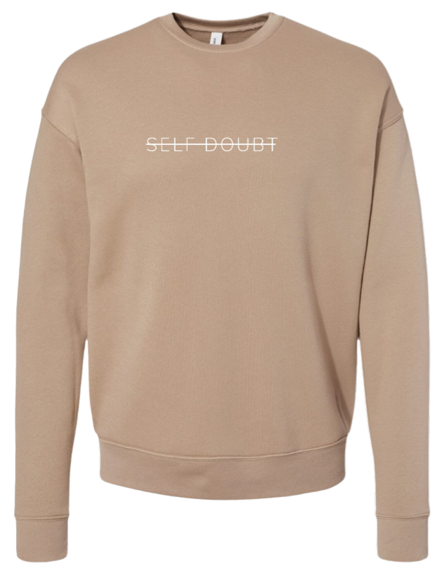 No Self Doubt Crewneck Tan