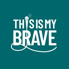 White typographic design reading 'THIS IS MY BRAVE' with a microphone icon above the text, on a solid teal background.